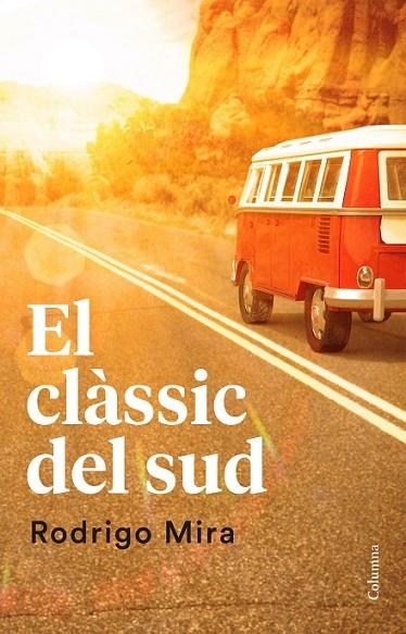 CLÀSSIC DEL SUD, EL | 9788466421638 | MIRA, RODRIGO