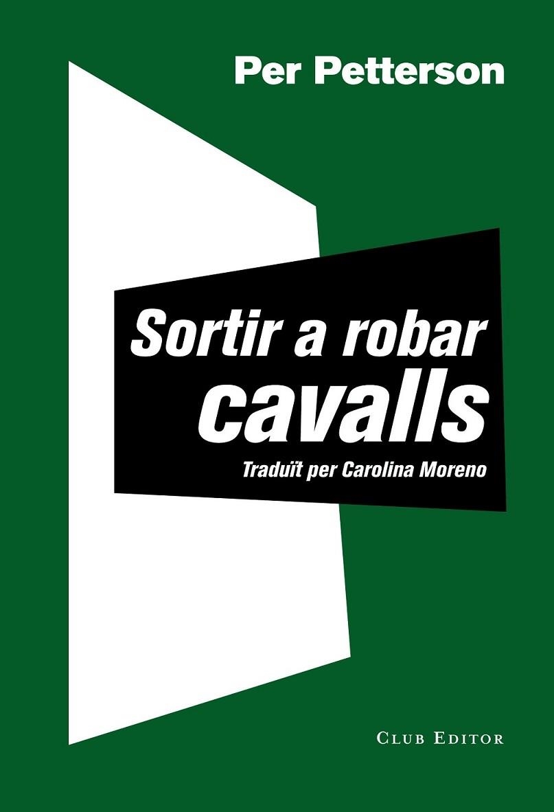 SORTIR A ROBAR CAVALLS | 9788473292030 | PETTERSON, PER