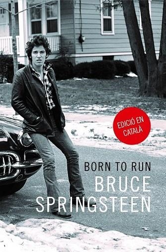 BORN TO RUN - CAT | 9788416665389 | SPRINGSTEEN, BRUCE