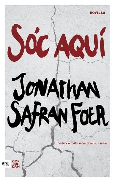 SÓC AQUÍ | 9788416743124 | SAFRAN FOER, JONATHAN