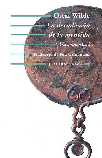 DECADÈNCIA DE LA MENTIDA, LA | 9788477275626 | WILDE, OSCAR