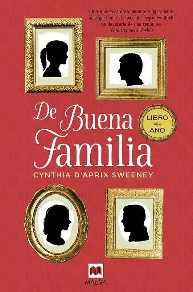 DE BUENA FAMILIA | 9788416363834 | D'APRIX SWEENY, CYNTHIA