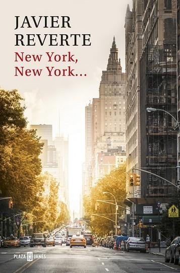 NEW YORK, NEW YORK | 9788401017520 | REVERTE, JAVIER