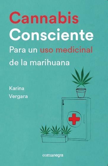 CANNABIS CONSCIENTE | 9788416605460 | VERGARA, KARINA