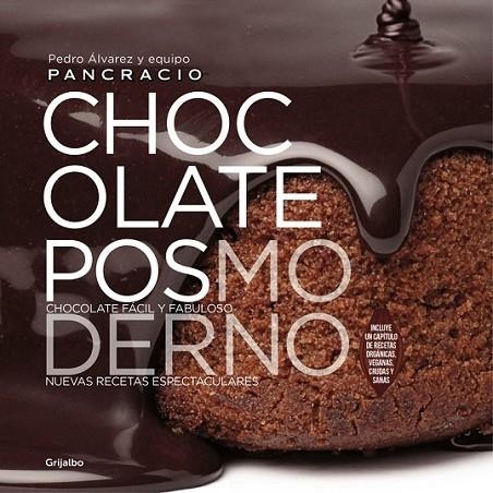 CHOCOLATE POSMODERNO | 9788416449521 | ÁLVAREZ, PEDRO/ EQUIPO PANCRACIO