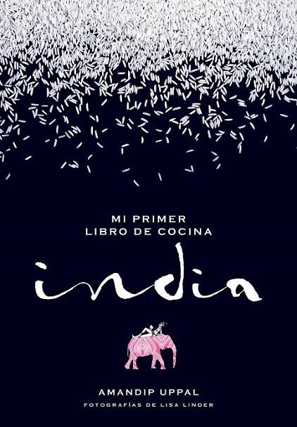 MI PRIMER LIBRO DE COCINA INDIA | 9788416489664 | UPPAL, AMANDIP