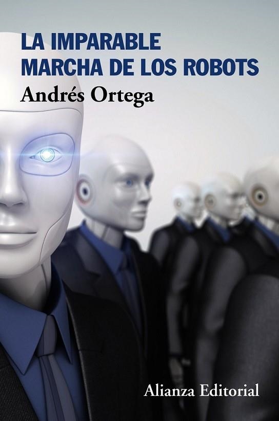 IMPARABLE MARCHA ROBOTS | 9788491045250 | ORTEGA, ANDRÉS