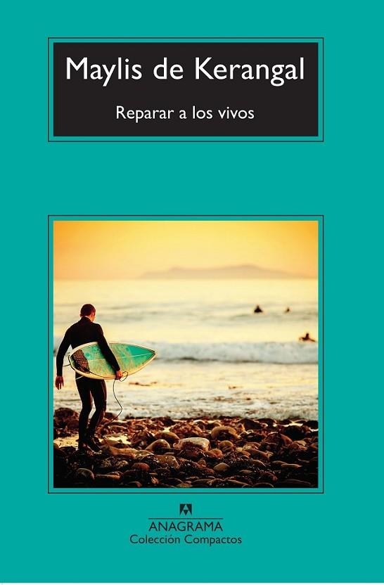 REPARAR A LOS VIVOS | 9788433978097 | DE KERANGAL, MAYLIS