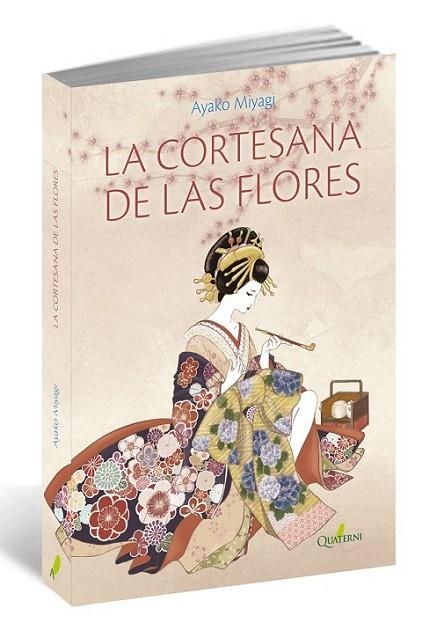 CORTESANA DE LAS FLORES, LA | 9788494464997 | MIYAGI, AYAKO