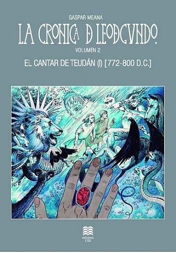 LA CRÓNICA DE LEODEGUNDO. VOL. 2 | 9788483842713 | MEANA GONZÁLEZ, GASPAR