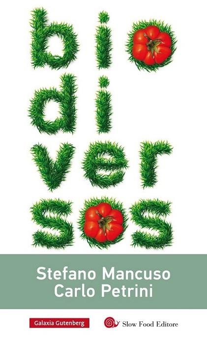 BIODIVERSOS | 9788416734177 | PETRINI, CARLO/MANCUSO, STEFANO