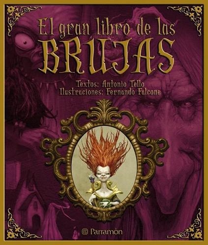 GRAN LIBRO DE LAS BRUJAS, EL | 9788434233973 | TELLO, ANTONIO