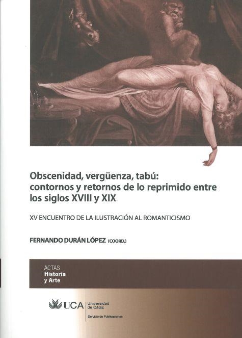 OBSCENIDAD, VERGÜENZA, TABÚ: CONTORNOS Y RETORNOS DE LO REPR | 9788498283921 | DURÁN