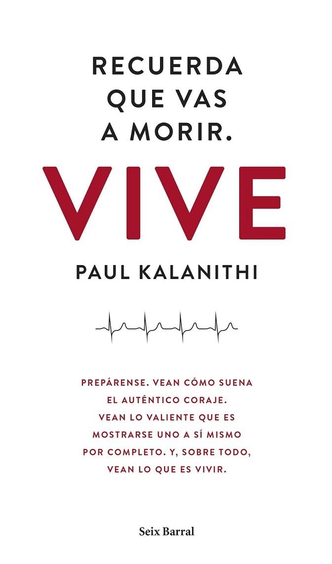 RECUERDA QUE VAS A MORIR. VIVE | 9788432229497 | KALANITHI, PAUL