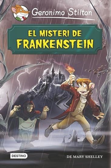 EL MISTERI DE FRANKENSTEIN | 9788490573686 | STILTON, GERONIMO