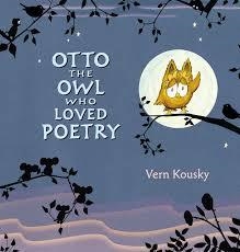 OTTO THE OWL WHO LOVED POETRY | 9780399164408 | KOUSKY, VERN