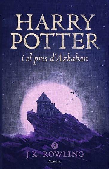 HARRY POTTER I EL PRES D'AZKABAN | 9788416367825 | ROWLING, J.K.