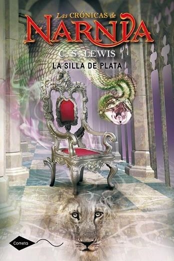 LAS CRÓNICAS DE NARNIA 6: LA SILLA DE PLATA | 9788408046035 | LEWIS, C.S.