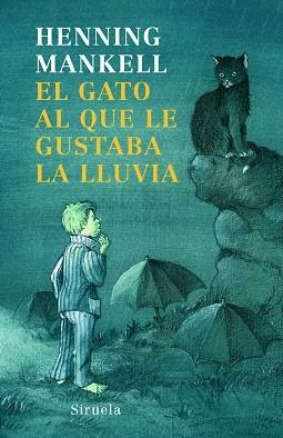 EL GATO AL QUE LE GUSTABA LA LLU | 9788498412321 | MANKELL