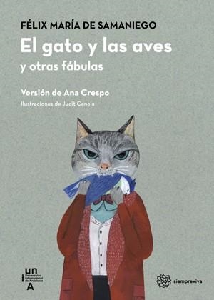 EL GATO Y LAS AVES Y OTRAS FÁBULAS | 9788479932749 | SAMANIEGO ZABALA, FÉLIX MARÍA