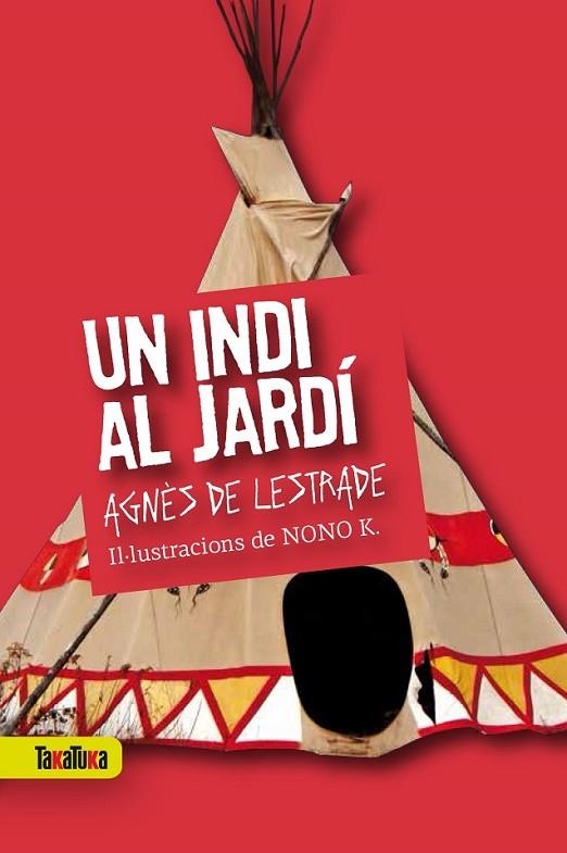 UN INDI AL JARDÍ | 9788416003419 | DE LESTRADE, AGNÈS