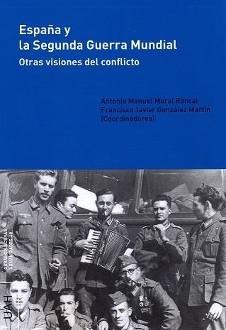 ESPAÑA Y LA SEGUNDA GUERRA MUNDIAL | 9788416133178 | DIVERSOS