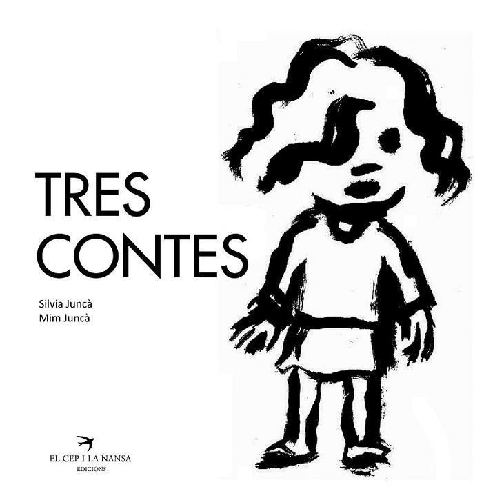 TRES CONTES | 9788492745371 | JUNCÀ CARBONELL, SÍLVIA