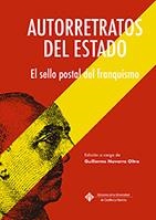 AUTORRETRATOS DEL ESTADO: EL SELLO POSTAL DEL FRANQUISMO | 9788490440452 | NAVARRO