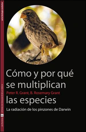 CÓMO Y POR QUÉ SE MULTIPLICAN LAS ESPECIES | 9788437092638 | GRANT, B. ROSEMARY