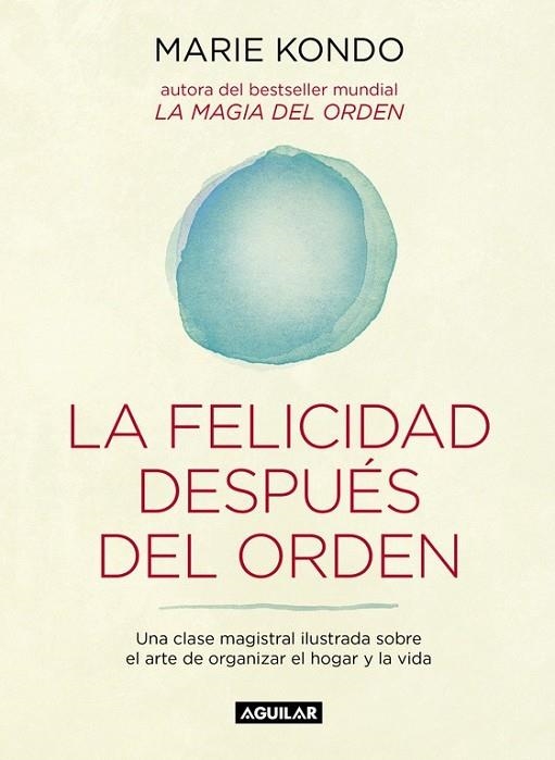 FELICIDAD DESPUES DEL ORDEN, LA | 9788403503816 | KONDO, MARIE