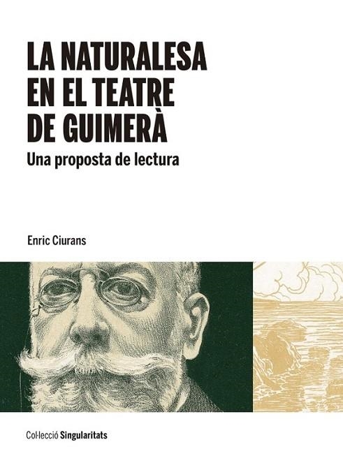 NATURALESA EN EL TEATRE DE GUIMERÀ, LA | 9788447540020 | CIURANS, ENRIC