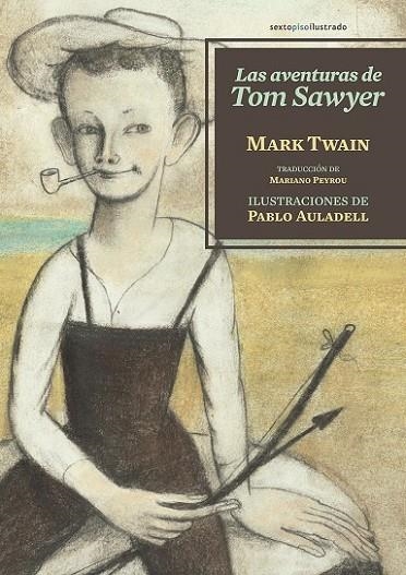 AVENTURAS DE TOM SAWYER,LAS | 9788416358175 | TWAIN, MARK