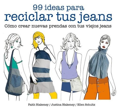 99 IDEAS PARA RECICLAR TUS JEANS | 9788425229046 | DIVERSOS