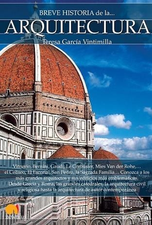 BREVE HISTORIA DE LA ARQUITECTURA | 9788499677545 | GARCÍA, TERESA