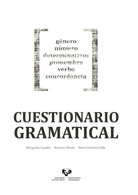 CUESTIONARIO GRAMATICAL. GÉNERO, NÚMERO, DETERMINATIVOS, PRO | 9788498607178 | CUNDÍN SANTOS, MARGARITA