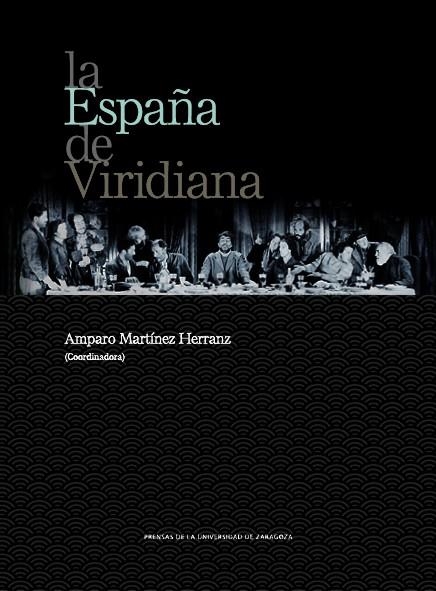 LA ESPAÑA DE VIRIDIANA | 9788415770282 | MARTÍNEZ