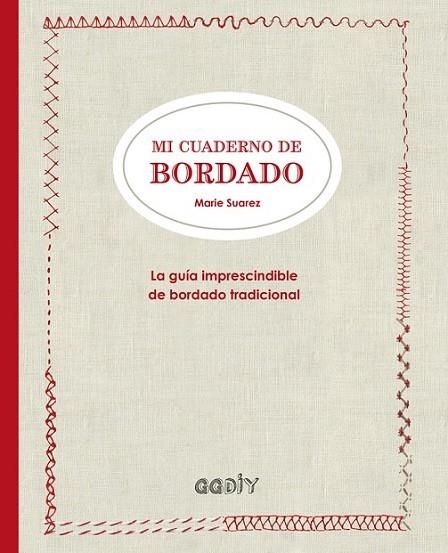 MI CUADERNO DE BORDADO | 9788425228919 | SUAREZ, MARIE