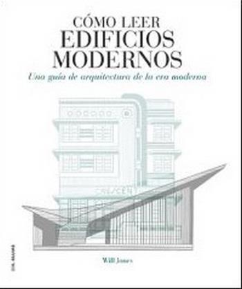 COMO LEER EDIFICIOS MODERNOS | 9788496669963 | JONES, WILL