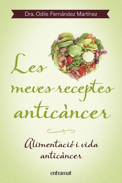 MEVES RECEPTES ANTICANCER, LES | 9788492920099 | FERNÁNDEZ