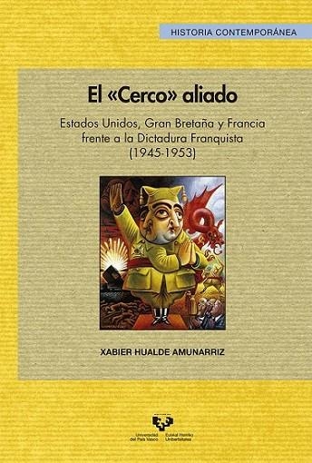 EL "CERCO" ALIADO. ESTADOS UNIDOS, GRAN BRETAÑA Y FRANCIA FR | 9788490823033 | HUALDE AMUNARRIZ, XABIER