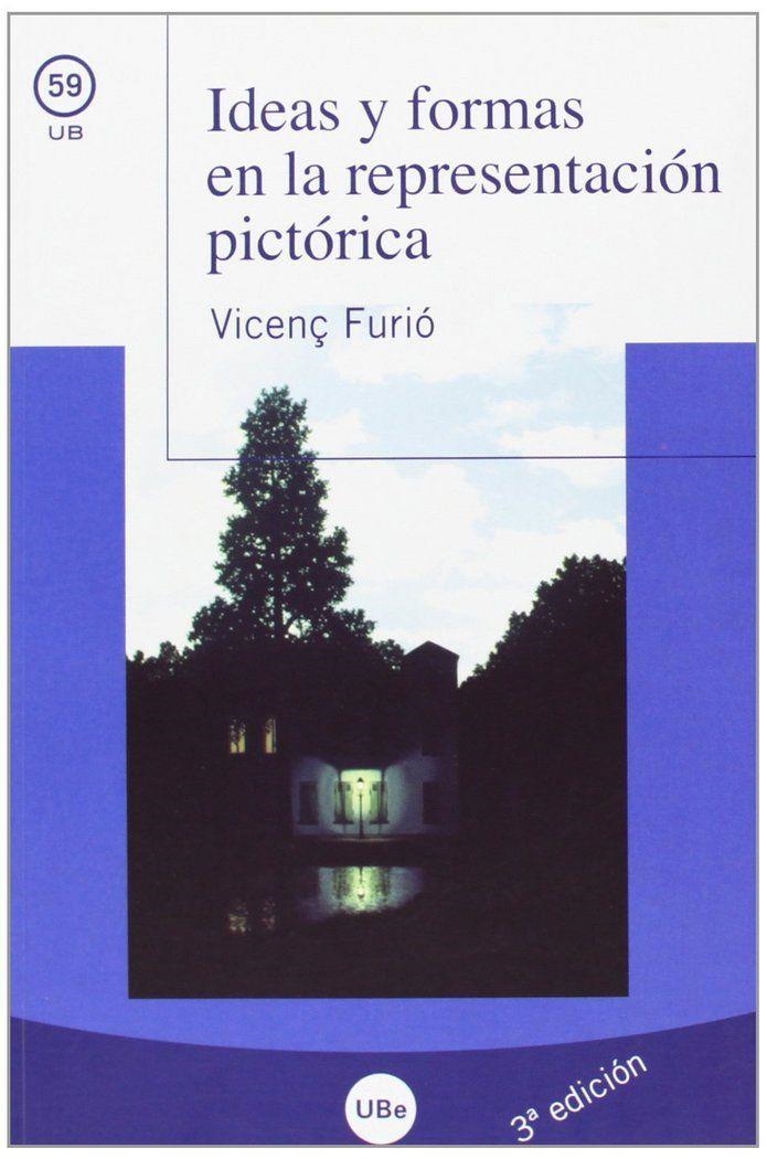 IDEAS Y FORMAS EN LA REPRESENTAC | 9788447534692 | FURIO, VICENÇ