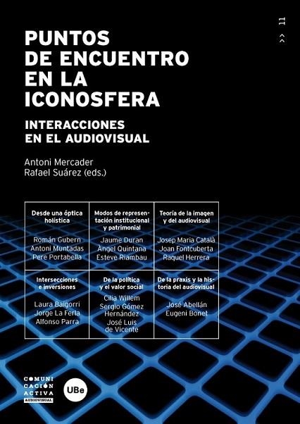 PUNTOS DE ENCUENTRO EN LA ICONOSFERA. INTERACCIONES EN EL AU | 9788447536986 | MERCADER , ANTONI