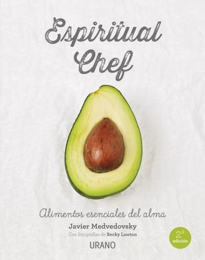 ESPIRITUAL CHEF | 9788479539108 | MEDVEDOVSKY, JAVIER/LAWTON, BECKY (FOTOG