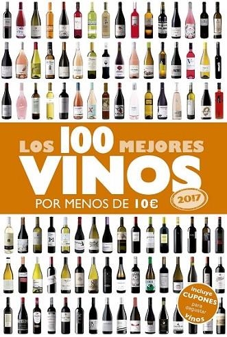 100 MEJORES VINOS POR MENOS DE 10 EUROS, 2017, LOS | 9788408152354 | DIVERSOS