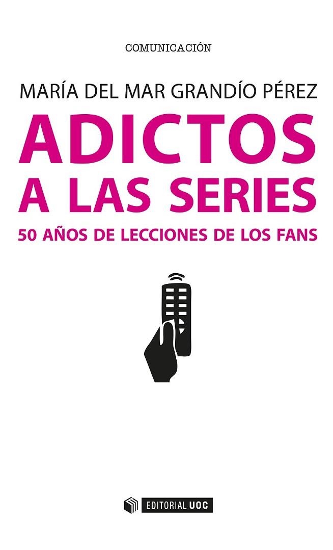 ADICTOS A LAS SERIES | 9788491165101 | GRANDÍO PÉREZ. MARÍA DEL MAR