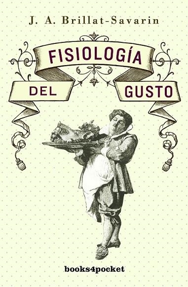 FISIOLOGIA DEL GUSTO | 9788415870265 | BRILLAT-SAVARIN, J.A.