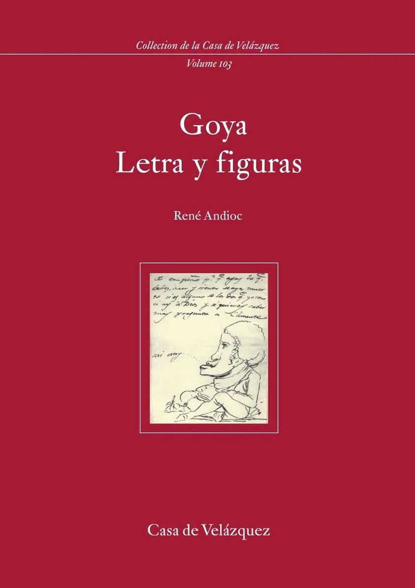 GOYA. LETRA Y FIGURAS | 9788496820159 | ANDIOC, RENÉ