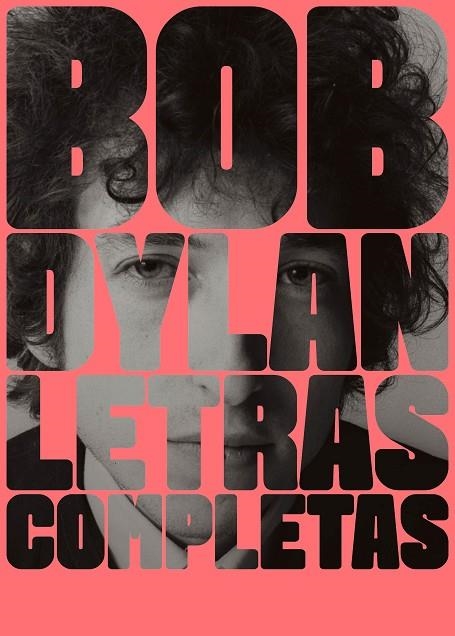 LETRAS COMPLETAS | 9788416665594 | BOB DYLAN