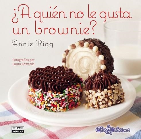 ¿A QUIéN NO LE GUSTA UN BROWNIE? | 9788403513921 | RIGG,ANNIE