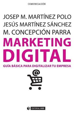 MARKETING DIGITAL | 9788490647110 | MARTÍNEZ POLO, JOSEP M.